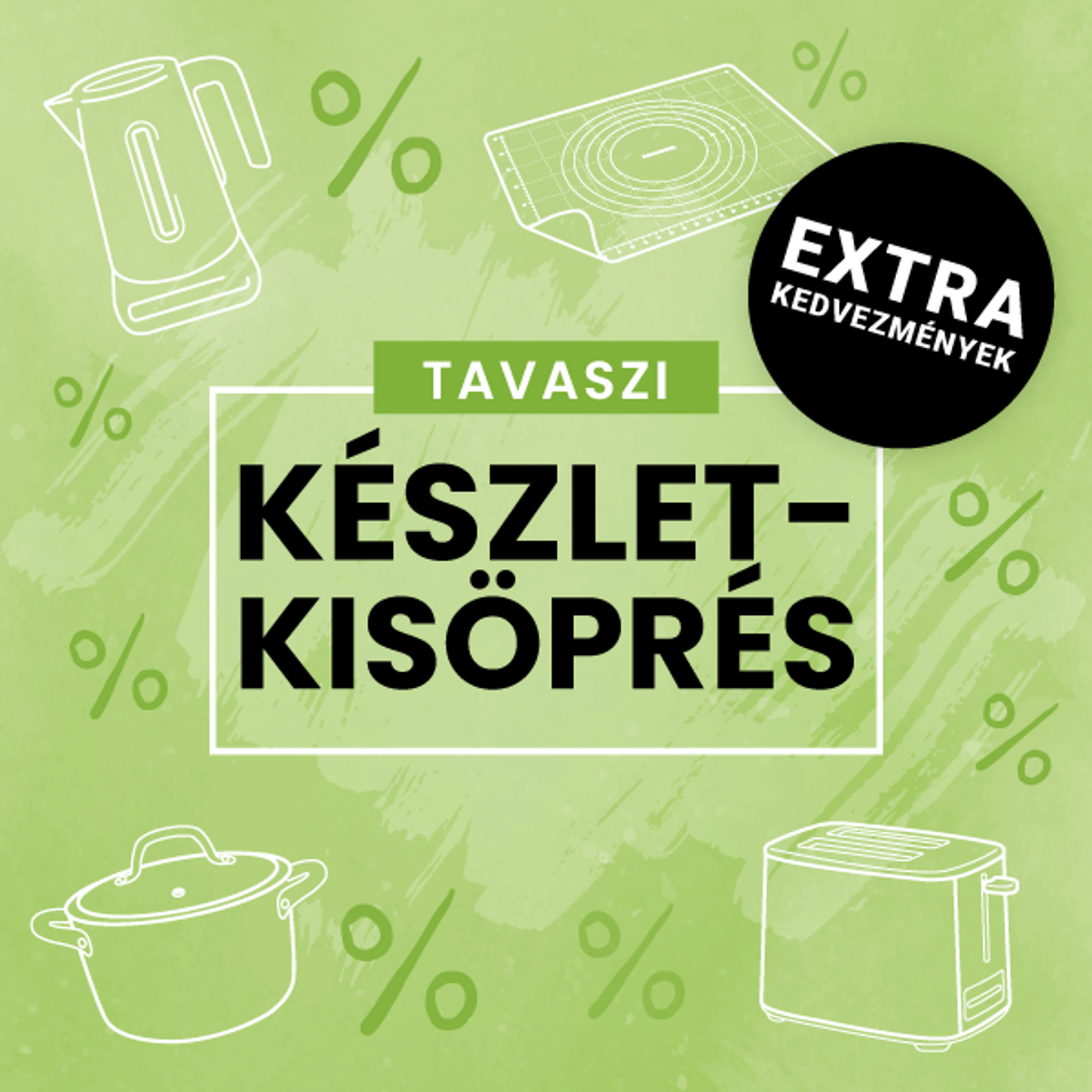 Spórolj a tavaszi készletkisöpréssel!