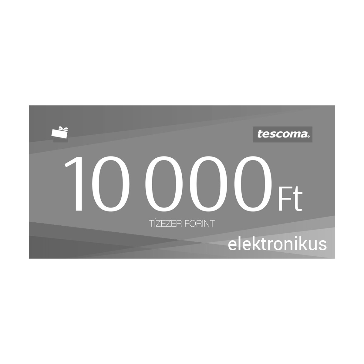 Ajándékutalvány Tescoma 10.000 Ft - elektronikus