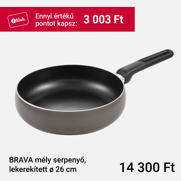 BRAVA mély serpenyő, lekerekített ø 26 cm - kép