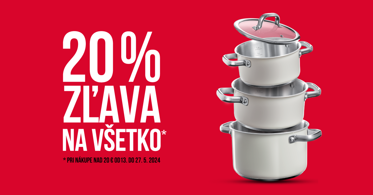 Zľava 20 % na všetko